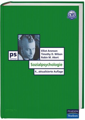 Sozialpsychologie: 4., aktualisierte Auflage (Pearson Studium - Psychologie)