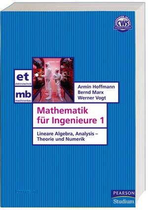 Mathematik für Ingenieure 1. Lineare Algebra, Analysis - Theorie und Numerik