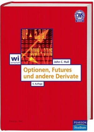 Optionen, Futures und andere Derivate (Pearson Studium - Economic BWL)