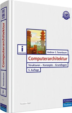 Computerarchitektur. Strukturen - Konzepte - Grundlagen