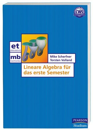 Lineare Algebra für das erste Semester (Pearson Studium - Maschinenbau)