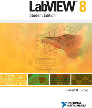 Buchcover LabVIEW 8 Student Edition | EAN 9783827372772 | ISBN 3-8273-7277-1 | ISBN 978-3-8273-7277-2