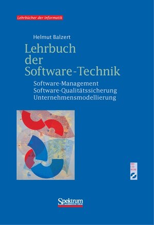Buchcover Lehrbuch der Software-Technik, Bd. 2 | Helmut Balzert | EAN 9783827400659 | ISBN 3-8274-0065-1 | ISBN 978-3-8274-0065-9