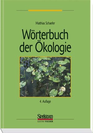 Wörterbuch der Ökologie (Sav Biologie)