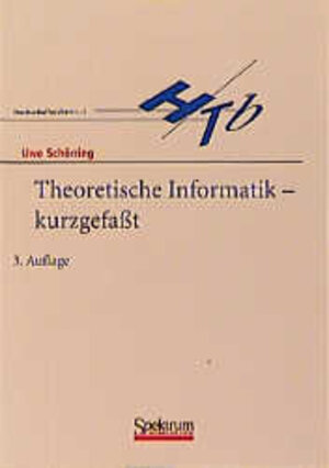 Buchcover Theoretische Informatik - kurzgefaßt | Uwe Schöning | EAN 9783827402509 | ISBN 3-8274-0250-6 | ISBN 978-3-8274-0250-9