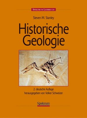 Historische Geologie: 2. deutsche Auflage herausgegeben von Volker Schweizer (Sav Physik/Astronomie)
