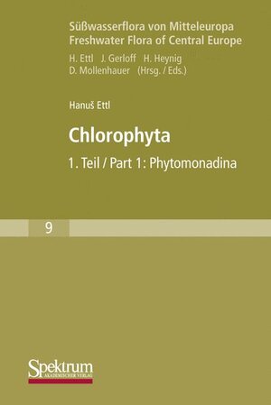 Buchcover Süßwasserflora von Mitteleuropa, Bd. 09: Chlorophyta I: Phytomonadina | Hanus Ettl | EAN 9783827408167 | ISBN 3-8274-0816-4 | ISBN 978-3-8274-0816-7