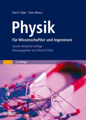 Physik: für Wissenschaftler und Ingenieure (Sav Physik/Astronomie)