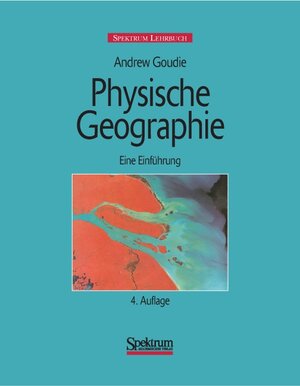 Physische Geographie: Eine Einführung