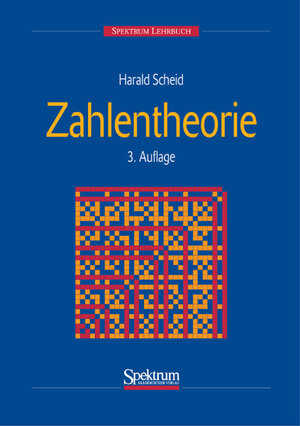 Buchcover Zahlentheorie | Harald Scheid | EAN 9783827413659 | ISBN 3-8274-1365-6 | ISBN 978-3-8274-1365-9