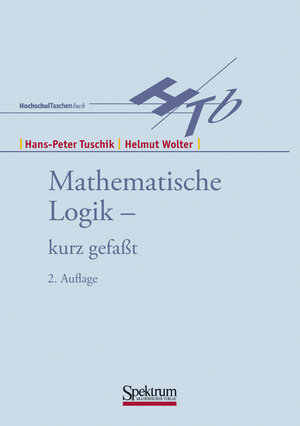 Mathematische Logik - kurzgefasst