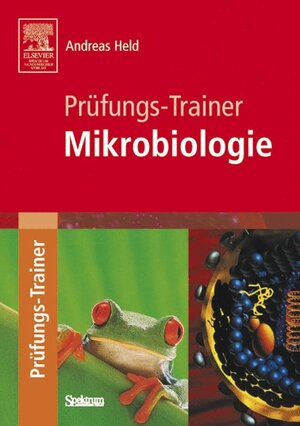 Buchcover Prüfungs-Trainer Mikrobiologie | Andreas Held | EAN 9783827414717 | ISBN 3-8274-1471-7 | ISBN 978-3-8274-1471-7