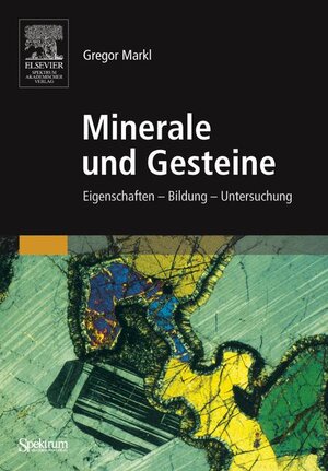 Buchcover Minerale und Gesteine | Gregor Markl | EAN 9783827414953 | ISBN 3-8274-1495-4 | ISBN 978-3-8274-1495-3