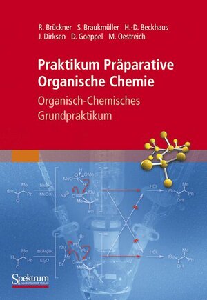 Buchcover Praktikum Präparative Organische Chemie | Reinhard Brückner | EAN 9783827415059 | ISBN 3-8274-1505-5 | ISBN 978-3-8274-1505-9