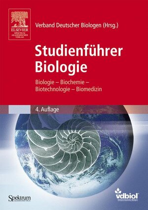 Studienführer Biologie: Biologie - Biochemie - Biotechnologie - Biomedizin: Biologie, Biochemie, Biotechnologie, Bioinformatik (Sav Biologie)