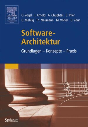 Buchcover Software-Architektur | Oliver Vogel | EAN 9783827415349 | ISBN 3-8274-1534-9 | ISBN 978-3-8274-1534-9