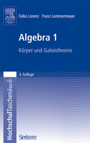 Buchcover Algebra 1 | Falko Lorenz | EAN 9783827416094 | ISBN 3-8274-1609-4 | ISBN 978-3-8274-1609-4