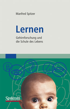 Buchcover Lernen | Manfred Spitzer | EAN 9783827417237 | ISBN 3-8274-1723-6 | ISBN 978-3-8274-1723-7