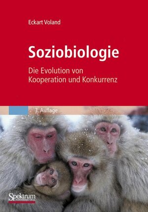 Buchcover Soziobiologie | Eckart Voland | EAN 9783827418142 | ISBN 3-8274-1814-3 | ISBN 978-3-8274-1814-2