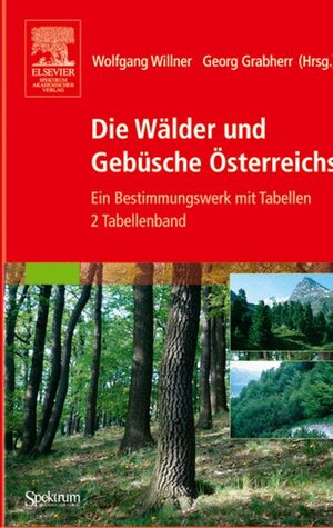 Buchcover Die Wälder und Gebüsche Österreichs  | EAN 9783827418920 | ISBN 3-8274-1892-5 | ISBN 978-3-8274-1892-0