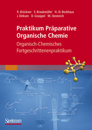 Buchcover Praktikum Präparative Organische Chemie | Reinhard Brückner | EAN 9783827419811 | ISBN 3-8274-1981-6 | ISBN 978-3-8274-1981-1
