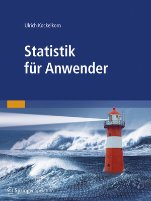 Buchcover Statistik für Anwender | Ulrich Kockelkorn | EAN 9783827422941 | ISBN 3-8274-2294-9 | ISBN 978-3-8274-2294-1