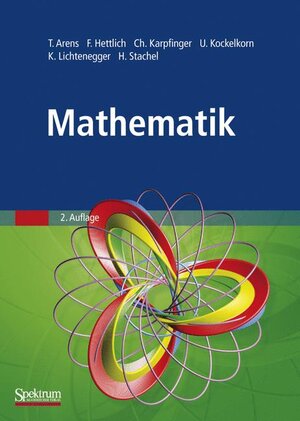 Buchcover Mathematik | Tilo Arens | EAN 9783827423474 | ISBN 3-8274-2347-3 | ISBN 978-3-8274-2347-4
