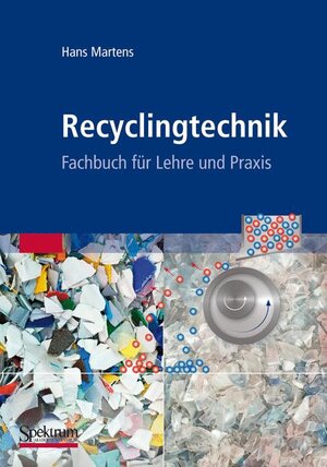 Buchcover Recyclingtechnik | Hans Martens | EAN 9783827426406 | ISBN 3-8274-2640-5 | ISBN 978-3-8274-2640-6