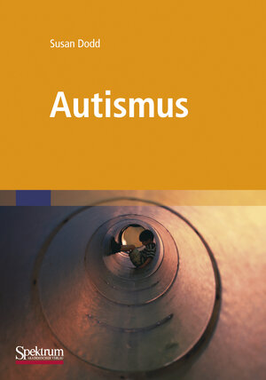 Buchcover Autismus | Susan Dodd | EAN 9783827428394 | ISBN 3-8274-2839-4 | ISBN 978-3-8274-2839-4