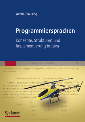 Buchcover Programmiersprachen – Konzepte, Strukturen und Implementierung in Java | Achim Clausing | EAN 9783827428509 | ISBN 3-8274-2850-5 | ISBN 978-3-8274-2850-9