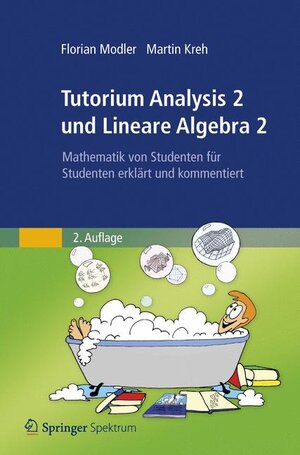 Buchcover Tutorium Analysis 2 und Lineare Algebra 2 | Florian Modler | EAN 9783827428950 | ISBN 3-8274-2895-5 | ISBN 978-3-8274-2895-0