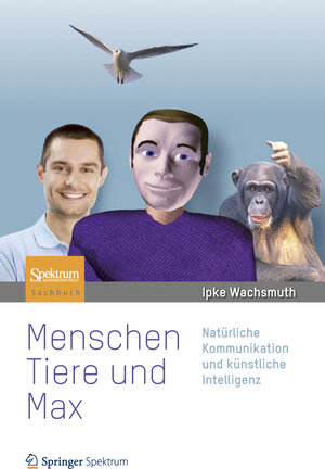 Buchcover Menschen, Tiere und Max | Ipke Wachsmuth | EAN 9783827430144 | ISBN 3-8274-3014-3 | ISBN 978-3-8274-3014-4