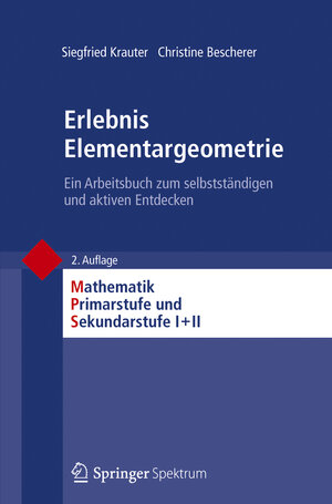 Buchcover Erlebnis Elementargeometrie | Siegfried Krauter | EAN 9783827430250 | ISBN 3-8274-3025-9 | ISBN 978-3-8274-3025-0