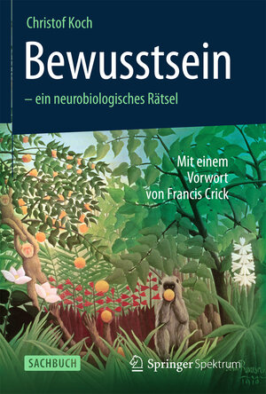 Buchcover Bewusstsein - ein neurobiologisches Rätsel | Christof Koch | EAN 9783827431226 | ISBN 3-8274-3122-0 | ISBN 978-3-8274-3122-6