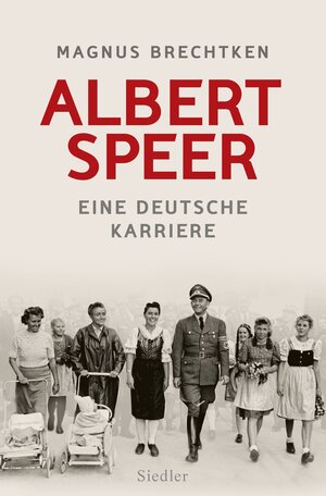Buchcover Albert Speer | Magnus Brechtken | EAN 9783827500403 | ISBN 3-8275-0040-0 | ISBN 978-3-8275-0040-3
