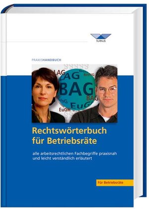 Buchcover Rechtswörterbuch für Betriebsräte  | EAN 9783827620866 | ISBN 3-8276-2086-4 | ISBN 978-3-8276-2086-6
