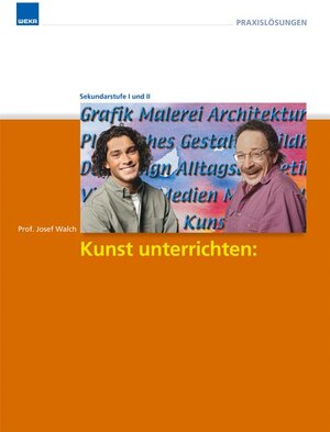 Kunst unterrichten: Bildwelten - real, surreal, märchenhaft, fantastisch.