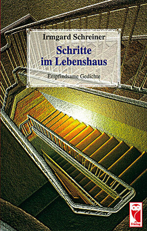 Buchcover Schritte im Lebenshaus | Irmgard Schreiner | EAN 9783828008175 | ISBN 3-8280-0817-8 | ISBN 978-3-8280-0817-5