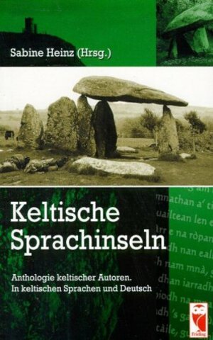 Keltische Sprachinseln: Anthologie keltischer Autoren. Keltisch /Dt.