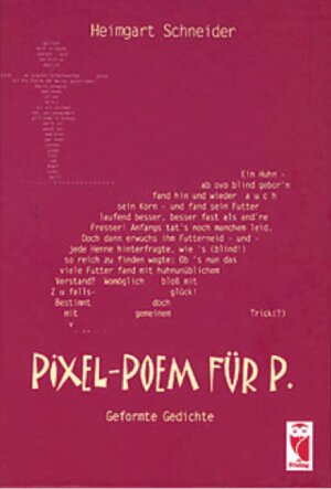 Buchcover Pixel-Poem für P. | Heimgart Schneider | EAN 9783828020733 | ISBN 3-8280-2073-9 | ISBN 978-3-8280-2073-3