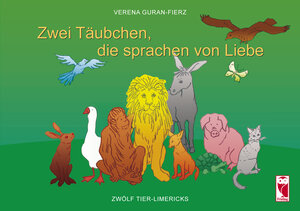 Buchcover Zwei Täubchen, die sprachen von Liebe | Verena Guran-Fierz | EAN 9783828029651 | ISBN 3-8280-2965-5 | ISBN 978-3-8280-2965-1