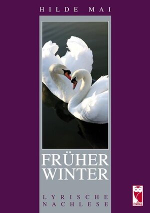 Buchcover Früher Winter | Hilde Mai | EAN 9783828029941 | ISBN 3-8280-2994-9 | ISBN 978-3-8280-2994-1