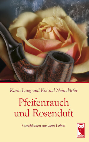 Buchcover Pfeifenrauch und Rosenduft | Karin Lang | EAN 9783828030626 | ISBN 3-8280-3062-9 | ISBN 978-3-8280-3062-6