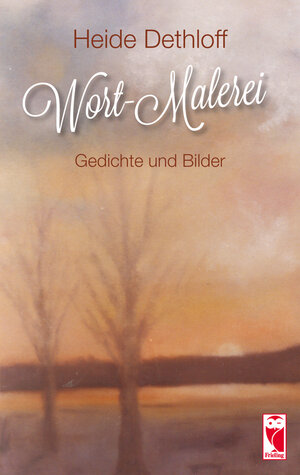 Buchcover Wort-Malerei | Heide Dethloff | EAN 9783828031708 | ISBN 3-8280-3170-6 | ISBN 978-3-8280-3170-8