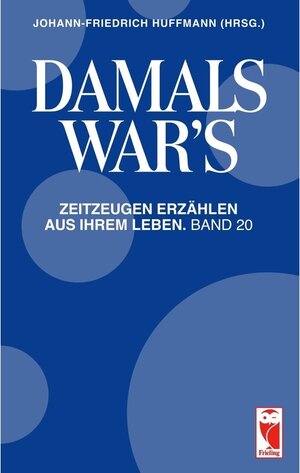 Buchcover Damals war's  | EAN 9783828034167 | ISBN 3-8280-3416-0 | ISBN 978-3-8280-3416-7