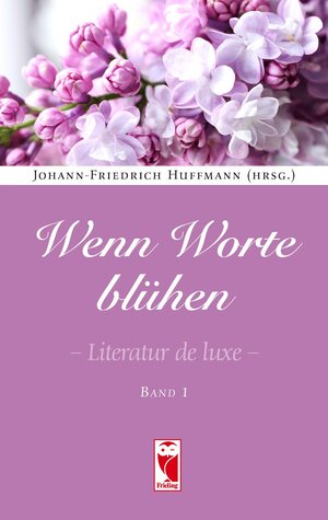 Buchcover Wenn Worte blühen  | EAN 9783828034310 | ISBN 3-8280-3431-4 | ISBN 978-3-8280-3431-0