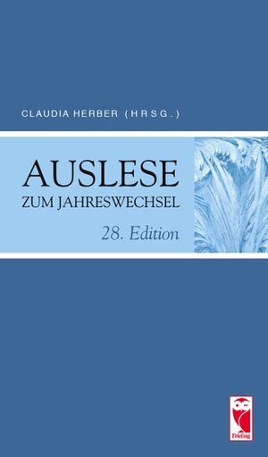 Buchcover Auslese zum Jahreswechsel. 28. Edition  | EAN 9783828035072 | ISBN 3-8280-3507-8 | ISBN 978-3-8280-3507-2