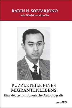 Buchcover Puzzleteile eines Migrantenlebens | Radin N. Soetarjono | EAN 9783828036215 | ISBN 3-8280-3621-X | ISBN 978-3-8280-3621-5