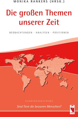 Buchcover Die großen Themen unserer Zeit. Beobachtungen • Analysen • Positionen. 30. Ausgabe  | EAN 9783828036789 | ISBN 3-8280-3678-3 | ISBN 978-3-8280-3678-9