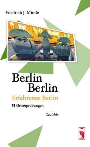 Buchcover Berlin Berlin | Friedrich J. Minde | EAN 9783828036833 | ISBN 3-8280-3683-X | ISBN 978-3-8280-3683-3